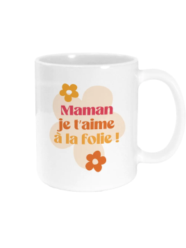 Mug " Maman Je T'aime À La...